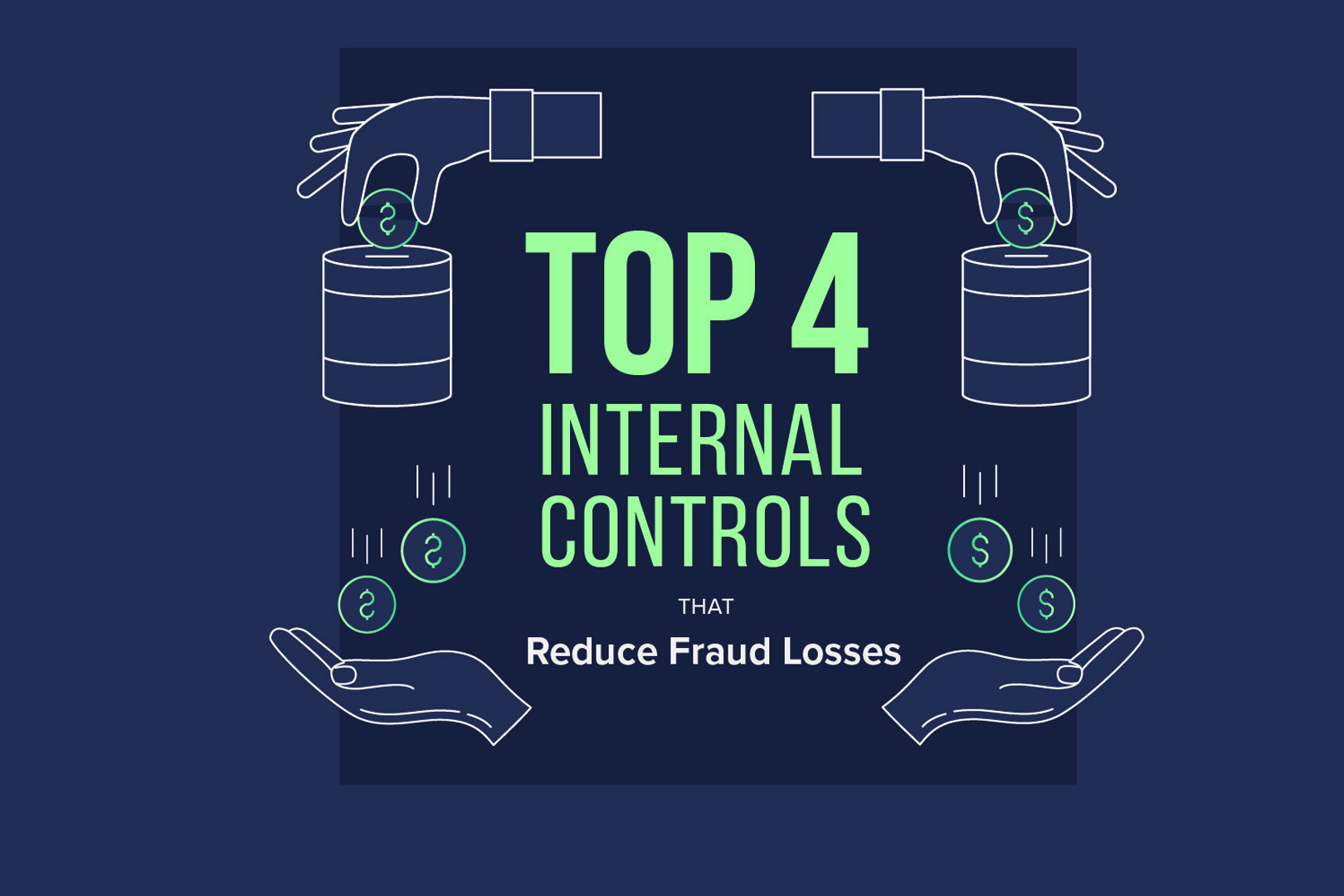 Top 4 Internal Controls