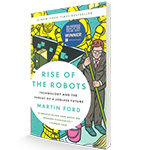 Book Cover for Rise of the Robots: Technology and the Threat of a Jobless Future