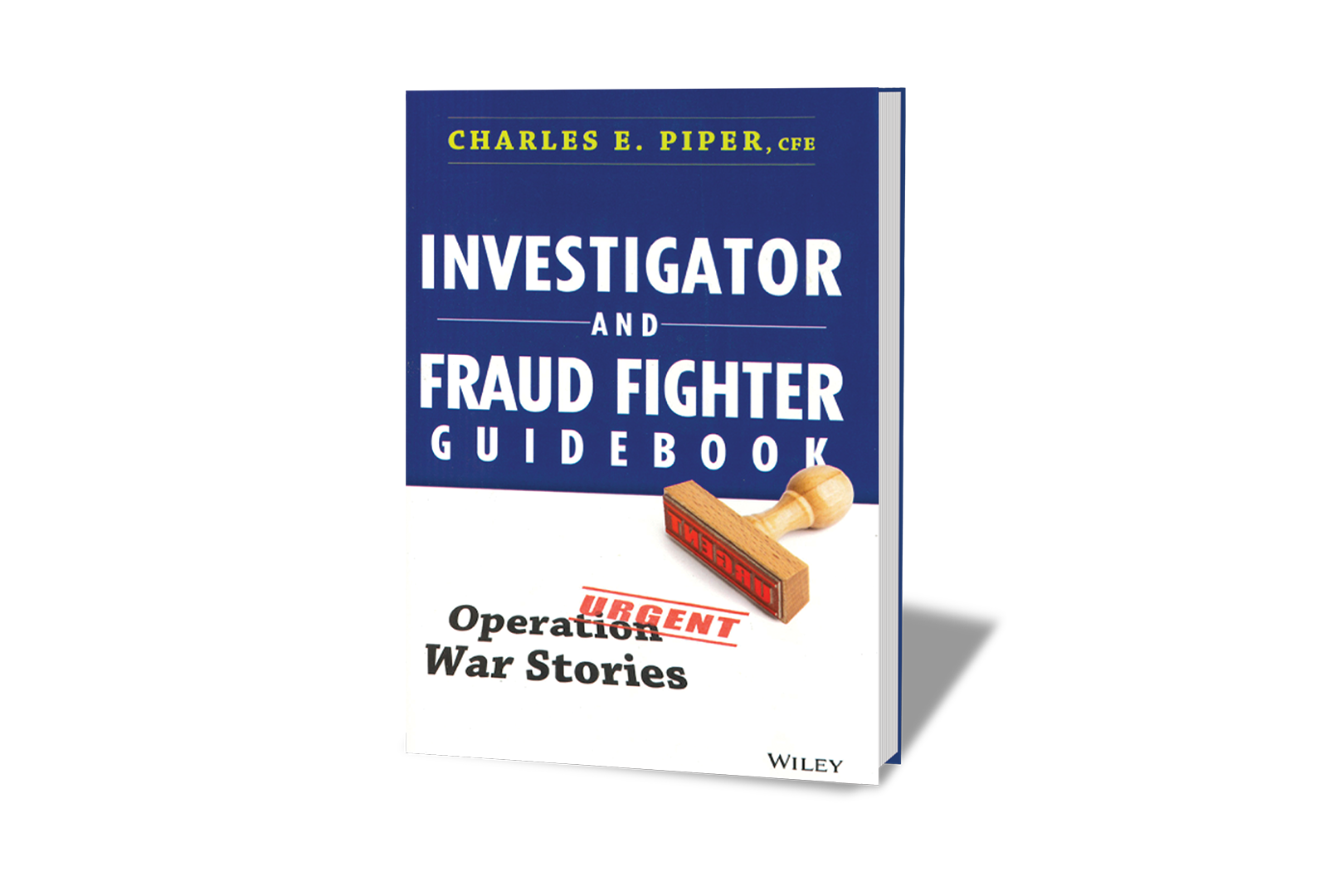 Cover of the book Investigator and Fraud Fighter Guidebook