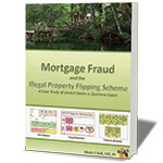 Cover of the book Mortgage Fraud and the Illegal Property Flipping Scheme